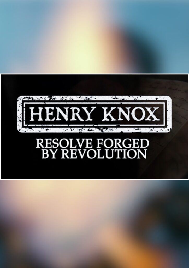 Henry Knox - Movie Poster